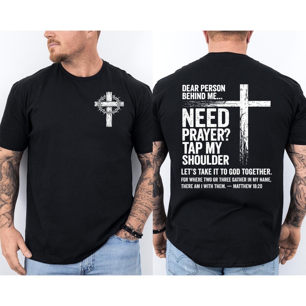 Home Security Companies Near Me - Dear Person Behind Me T-Shirt Need
